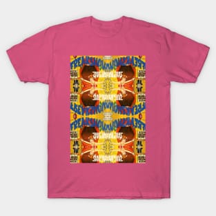 ACID Bath Vintage Freakshow Circus Poster Popart 6 x | Psychedelic Sideshow LSD Mirror Trip Design By Tyler Tilley (tiger picasso) T-Shirt